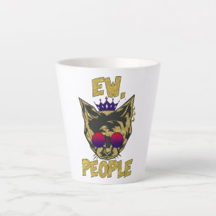 Tasse Latte Sassy Royal Chat - "Ew. Personnes" Drôle Amoureux 