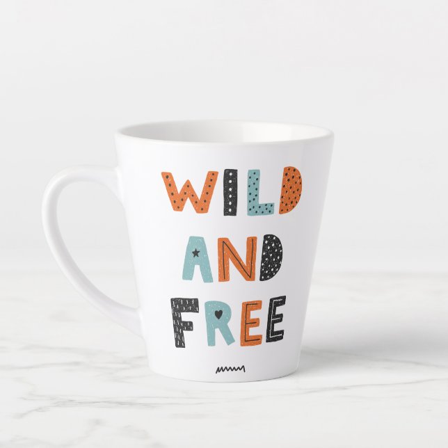 Tasse Latte Sauvage et libre | Lettres Doodle (Gauche)