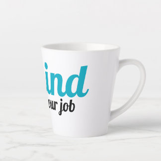 Tasse Latte Seule la gentillesse compte Muet