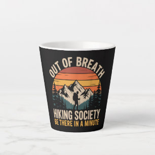 Tasse Latte Société de randonnée hors d'haleine Randonnée amus