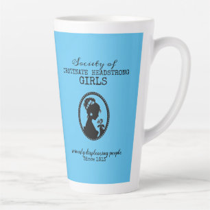Tasse Latte Société des filles obstinées à la tête