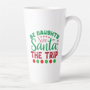 Tasse Latte Sois coquin Sauve Père Noël Le Trip-81634