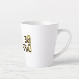 Tasse Latte Soyez différent Debout