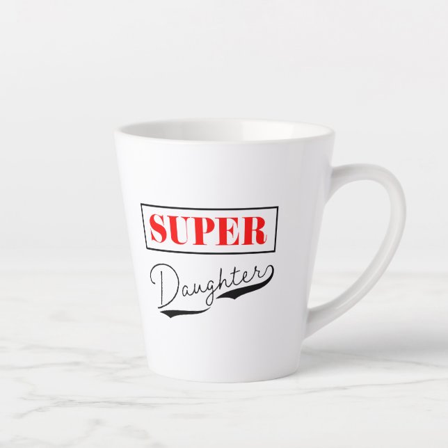 Tasse Latte Super Daughter (Droite)
