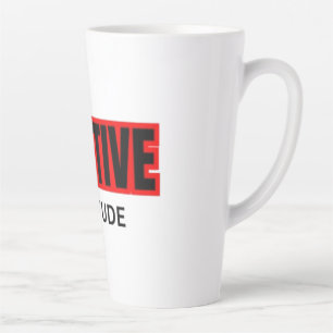 Tasse Latte T-Shirt de typographie motivationnelle à attitude