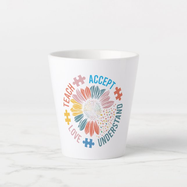 Tasse Latte "Teach Accept Love Understand" Puzzle Piece Flower (Devant)