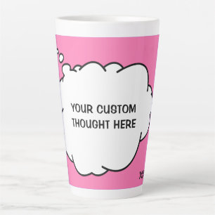 Tasse Latte Texte, nom et couleur personnalisés bulle de pensé