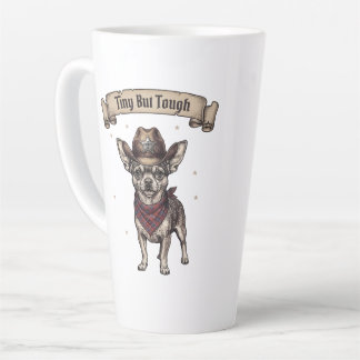 Tasse Latte Tiny But Tough Chihuahua Cowboy - Art Canin Wester
