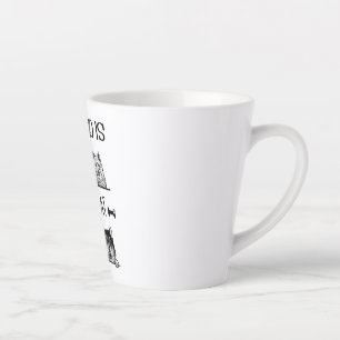 Tasse Latte Tout ce dont j'ai besoin, c'est ce chien et cet au