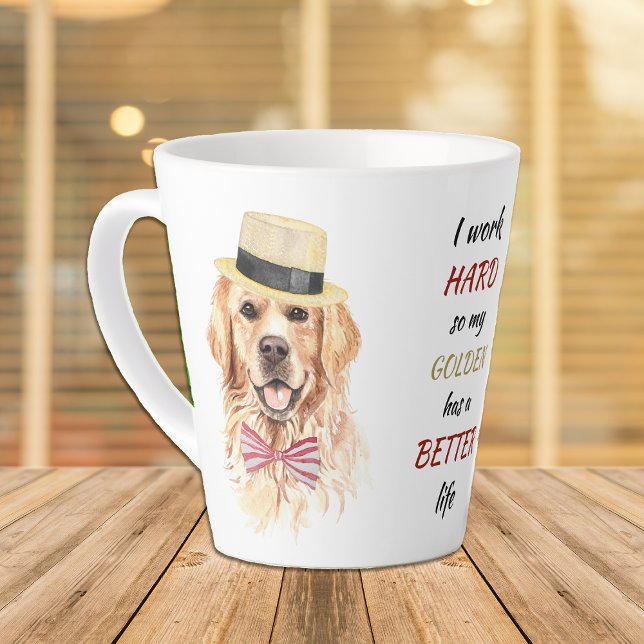 Tasse Latte Travailler dur pour mon Golden Retriever (Créateur téléchargé)