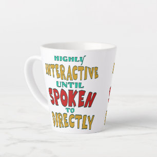 Tasse Latte Très interactif jusqu'à ce qu'on lui parle directe