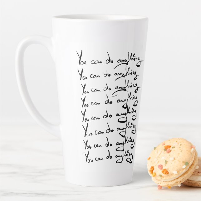 Tasse Latte TU PEUX FAIRE QUOI QUE CE SOIT ! Guillemet inspira (En situation)