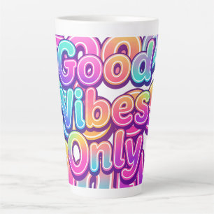 Tasse Latte Typographie Colorée Cadeau Bonne Vibration Uniquem