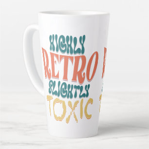 Tasse Latte Typographie Vintage Très Rétro Légèrement Toxique