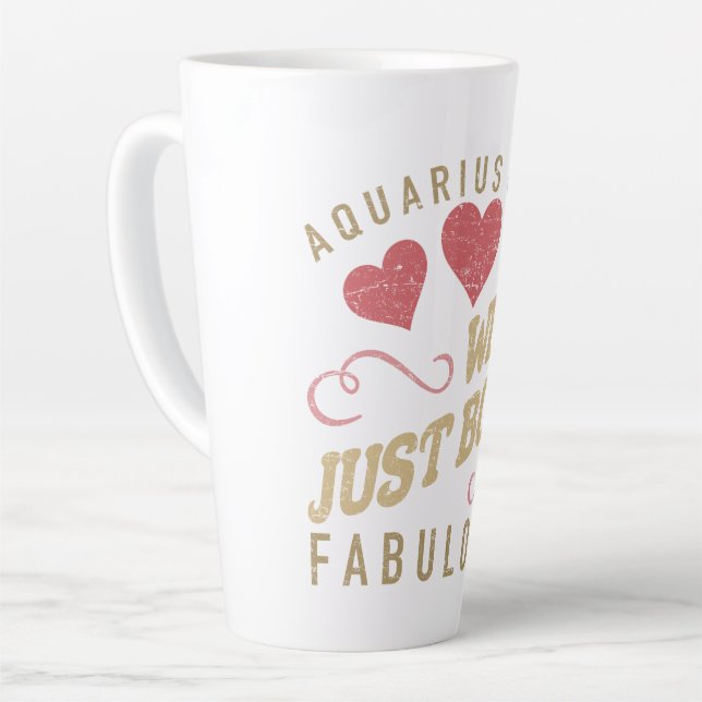 Tasse Latte Un Aquarius Fabuleux Pour Les Femmes (Angle gauche)