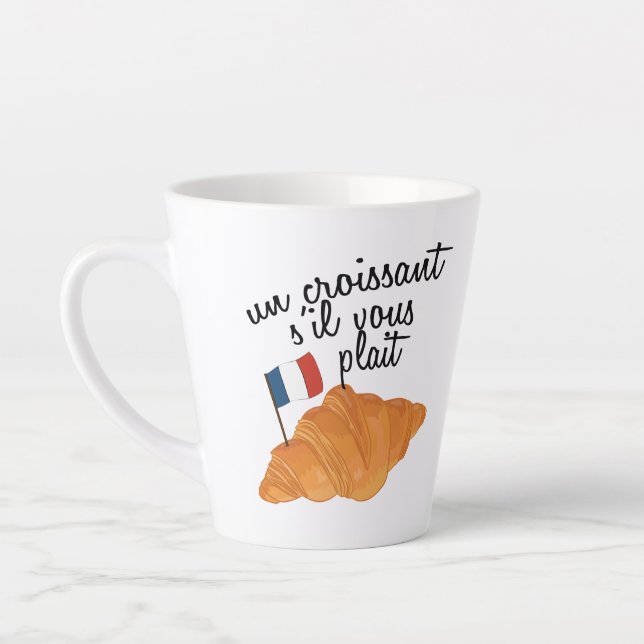 Tasse Latte Un Croissant S'il Vous Plait - Français (Gauche)