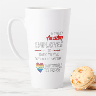 Tasse Latte Un employé vraiment extraordinaire est difficile à