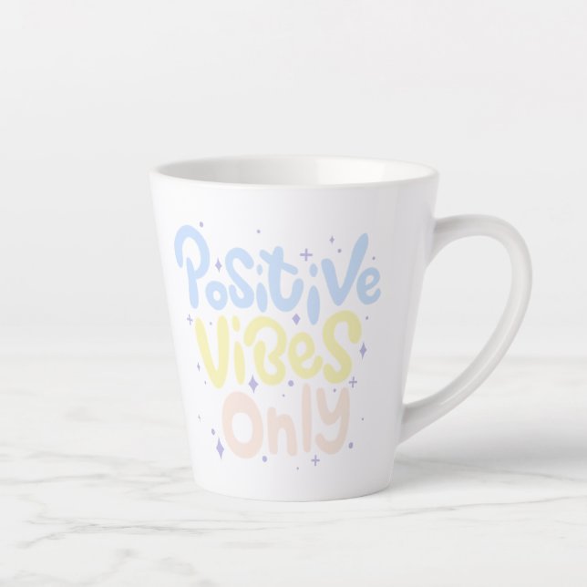 Tasse Latte Vibes Positives Seulement (Droite)
