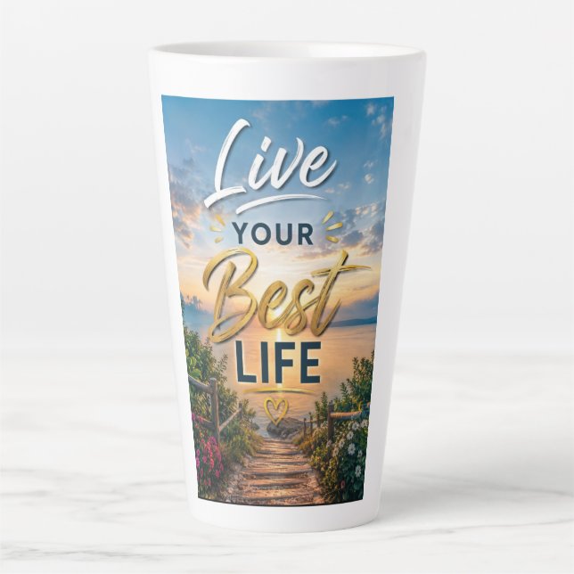 Tasse Latte Vivez Votre Meilleure Vie (Devant)
