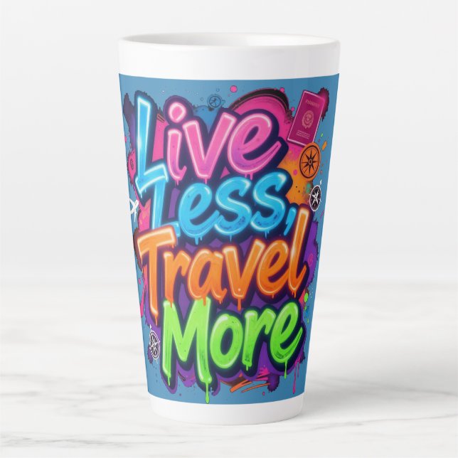 Tasse Latte Vivre moins voyager plus Néon Graffiti Citation de (Devant)