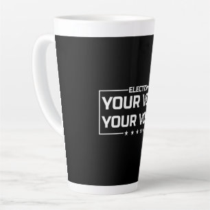 Tasse Latte Votre vote Votre police blanche de voix