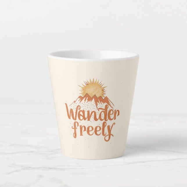 Tasse Latte Wander Freely Nature Travel Hiking Quote (Devant)