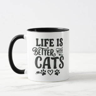 Tasse Life is Better With Cats - Café Patte Cadeau