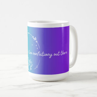 Tasse livreuse Il est trop non-fictif dehors, Bleu
