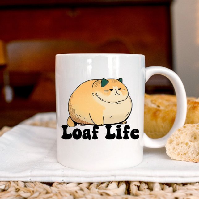 Tasse Loaf Life Funny Fat Cat (Créateur téléchargé)