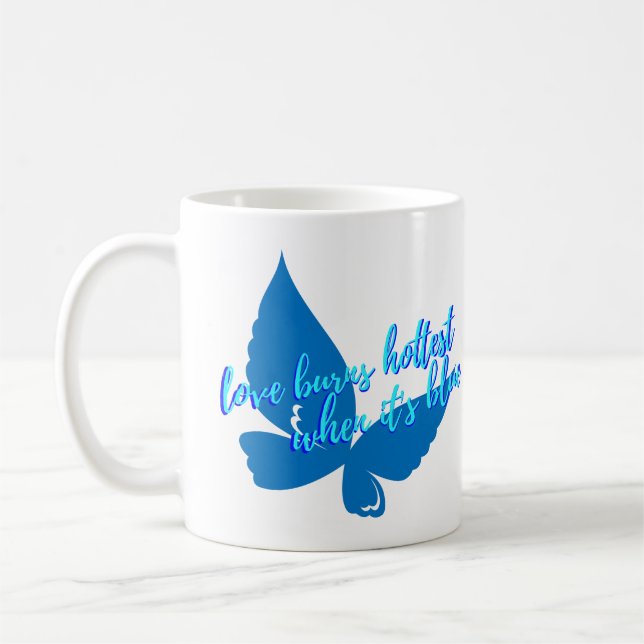 Tasse Love Burns Hottest When It's Blue (Gauche)