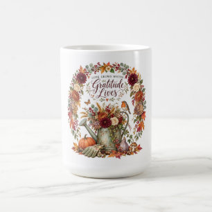 Tasse Love Grows Where Gratitude Lives