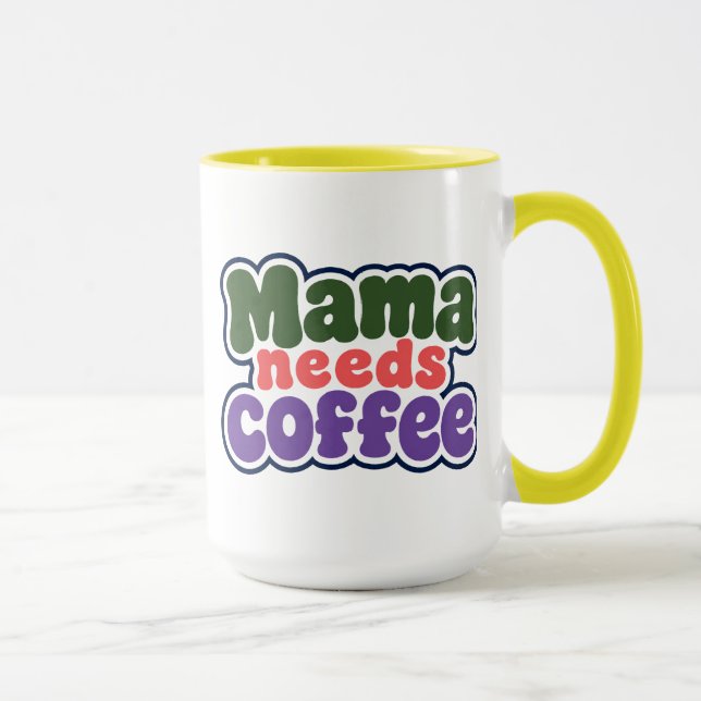 Tasse Mama a Besoin de Café (Droite)