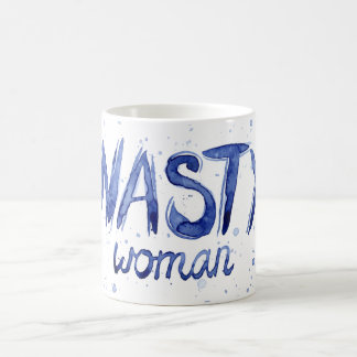 Tasse méchante de femme