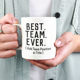 Tasse Meilleure Équipe de Tous les Temps Personnal