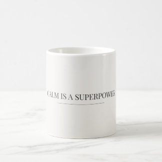 Tasse Minimaliste « Le Calme Est une Superpuissanc