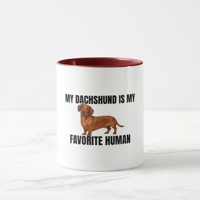 Tasse Mon Dachshund Est Mon Humain Préféré (Centre)