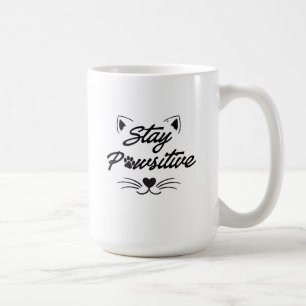 Tasse Motivante pour Amoureux des Chats « Restez P