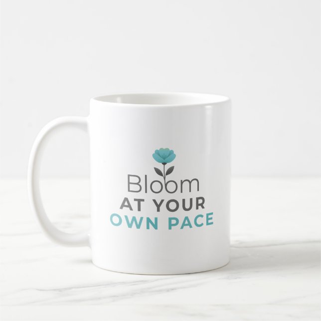 Tasse Motivationnelle Fleurir à Votre Propre Rythm (Gauche)