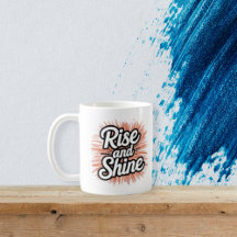 Tasse Motivationnelle Levez-vous et Brillez - Insp