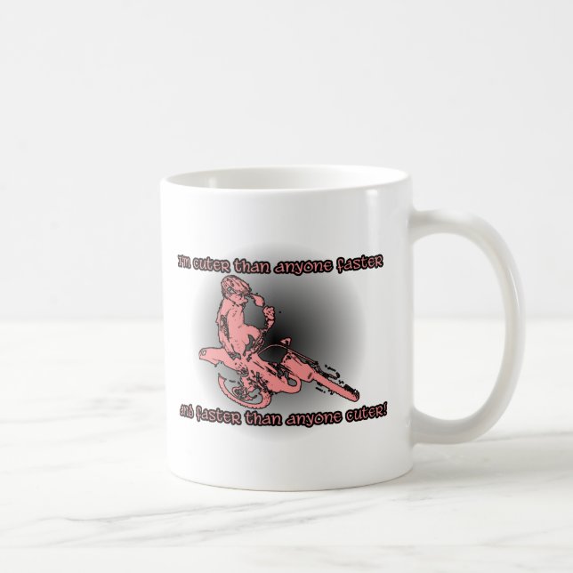 Tasse Motocross Moto Plus Rapide Plus Mignonne (Droite)