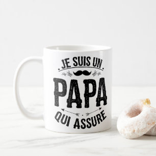 Tasse / Mug Fête des Pères - un Papa qui Assure