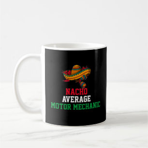 Tasse Nacho Mécanicien Automobile Moyen
