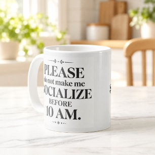 Tasse Ne Me Faites Pas Socialiser Avant 10 H