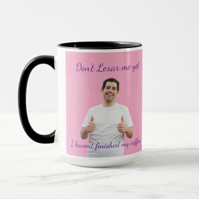 Tasse Ne Me Lexar Pas Encore (Gauche)