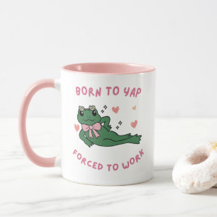 Tasse Né pour Bavarder – Forcé de Travailler