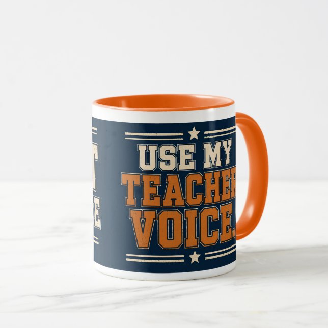 Tasse 'N'utilisez pas ma voix d'enseignant' (Devant droit)