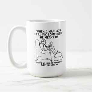Tasse "Pas Besoin de Lui Rappeler"
