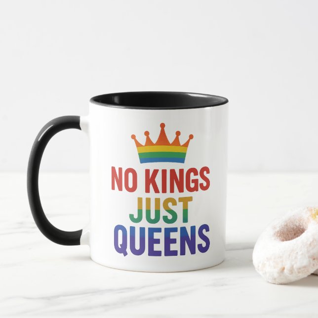 Tasse Pas de rois, rien que des reines (Avec donut)