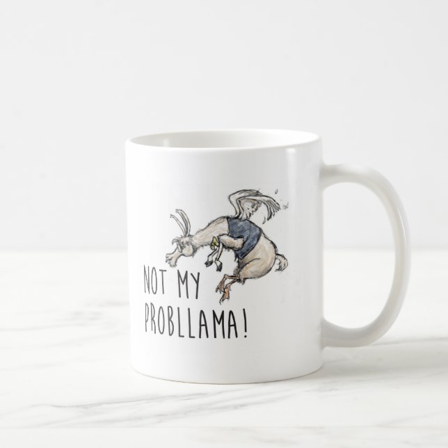 Tasse Pas Mon Probllama (Droite)