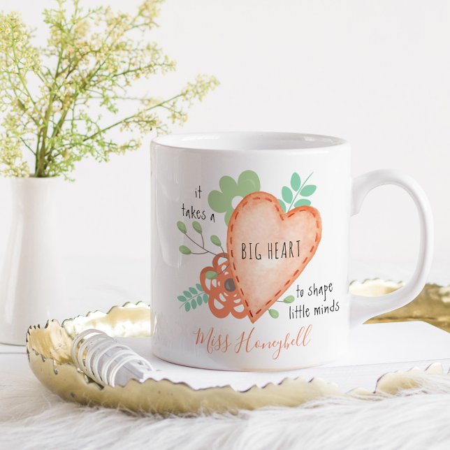 Tasse personnalisée avec citation de professeur cœ (Teacher Gift mug heart and flowers .. takes a big heart to shape little minds)